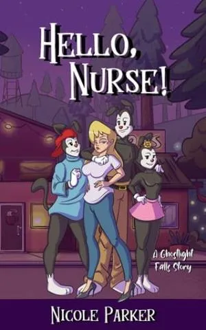 Hello, Nurse! (Ghostlight Falls #10)