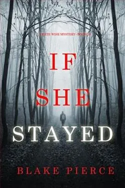 If She Stayed