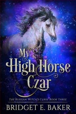 Cover of novel: My High Horse Czar