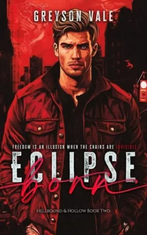 Eclipse Born (Hellbound and Hollow #2)