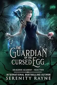 Guardian of the Cursed Egg (Dragonis Academy #2)