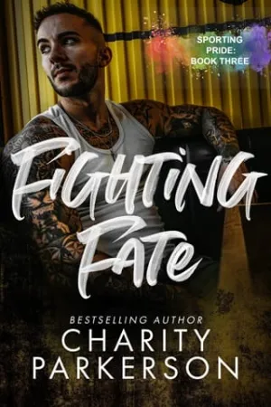 Fighting Fate (Sporting Pride #3)