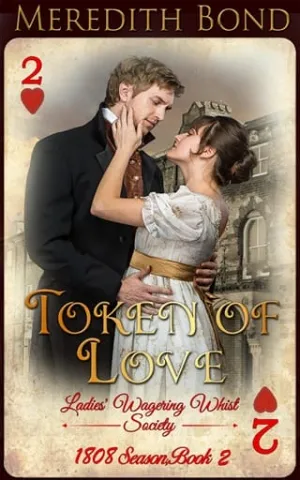 A Token of Love (The Ladies’ Wagering Whist Society #8)