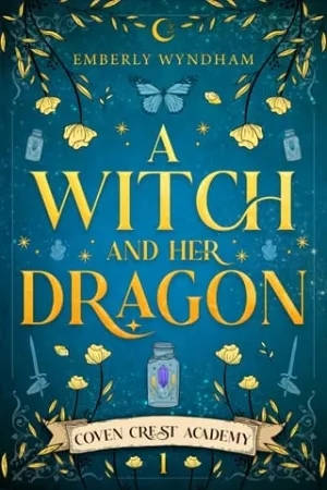 A Witch and Her Dragon (Coven Crest Academy #1)