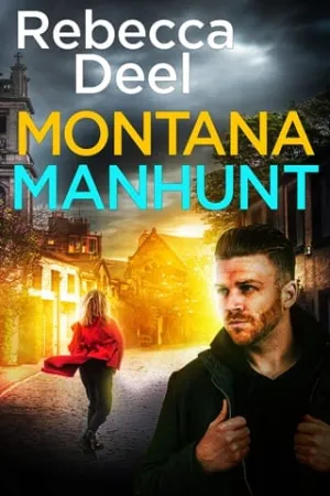 Montana Manhunt (Fortress Security: Artemis #2)
