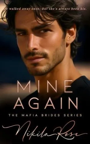 Mine Again (Mafia Bride #2)