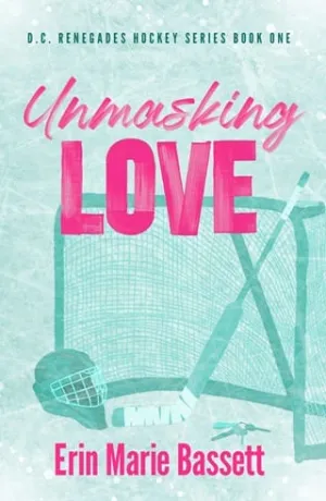 Unmasking Love (D.C. Renegades #1)