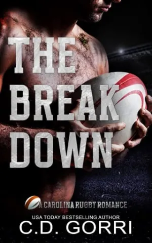 The Break Down (Carolina Rugby Romance #1)