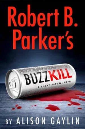 Robert B. Parker’s Buzz Kill (Sunny Randall #12)