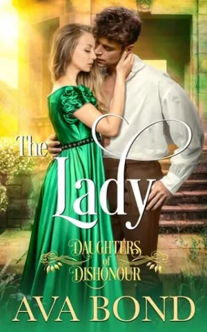 The Lady (Daughters of Dishonour #3)