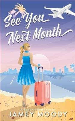 Cover of novel: See You Next Month
