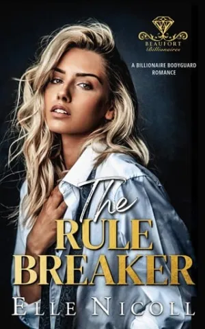 The Rule Breaker (Beaufort Billionaires #2)