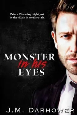 Monster in His Eyes (Monster in His Eyes 1)