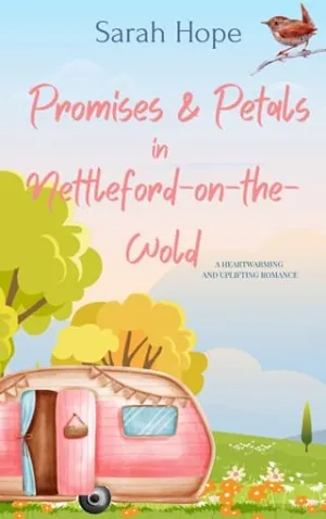 Promises & Petals in Nettleford-on-the-Wold (Escape to… Nettleford-on-the-Wold #1)