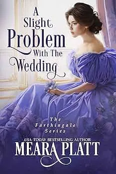 A Slight Problem with the Wedding (The Farthingale #11)