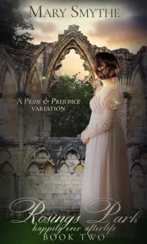 Rosings Park (Happily Ever Afterlife #2)