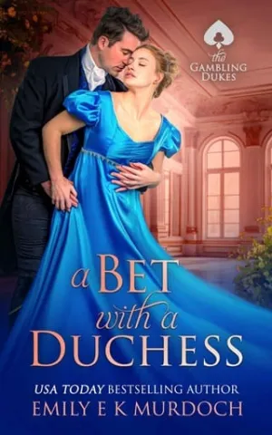 A Bet with a Duchess (The Gambling Dukes #1)