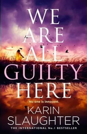 We Are All Guilty Here (North Falls #1)