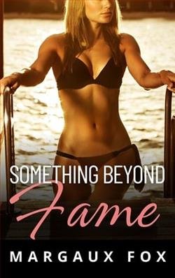 Cover of novel: Something Beyond Fame