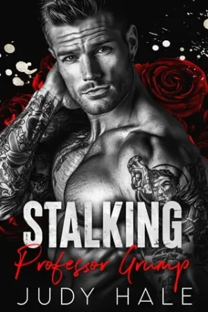 Stalking Professor Grump (L. A. Forbidden Men #2)