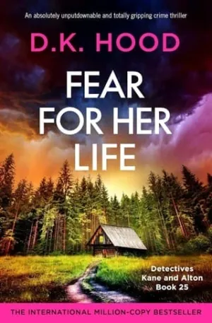 Fear for Her Life (Detectives Kane and Alton #25)