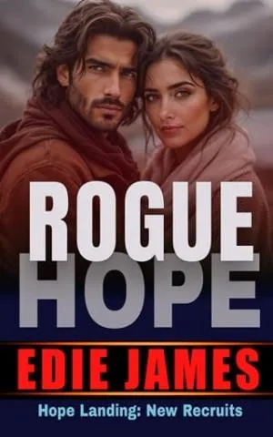 Rogue Hope (Hope Landing: New Recruits #4)