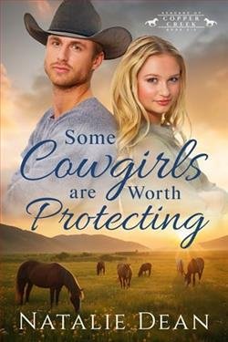 Cover of novel: Some Cowgirls are Worth Protecting