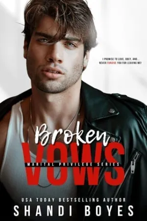 Broken Vows (Marital Privileges #4)