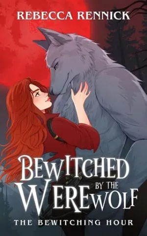 Bewitched by the Werewolf (The Bewitching Hour #5)