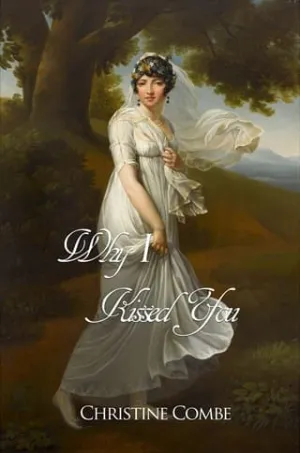 Why I Kissed You (Pride and Prejudice Variation)