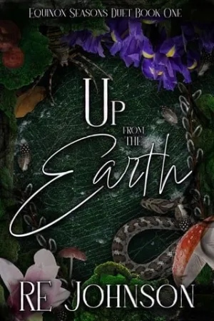 Up from the Earth (Equinox Seasons Duet #1)
