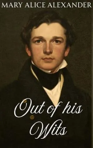 Out of His Wits (Pride and Prejudice Variation)