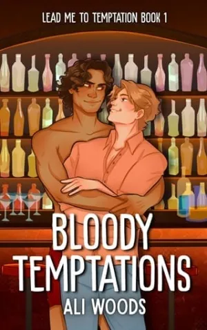 Bloody Temptations (Lead Me to Temptation #1)