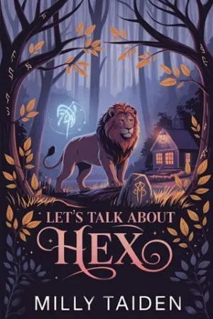 Let’s Talk About Hex (Mistwhispher Falls Romances #2)