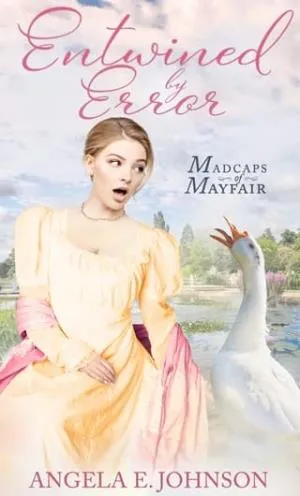 Entwined By Error (Madcaps of Mayfair #1)
