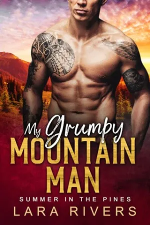 My Grumpy Mountain Man (Summer in the Pines #10)