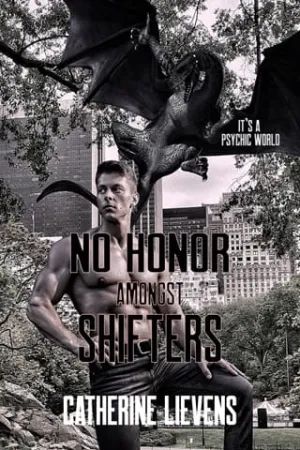 No Honor Amongst Shifters (It’s a Psychic World #9)