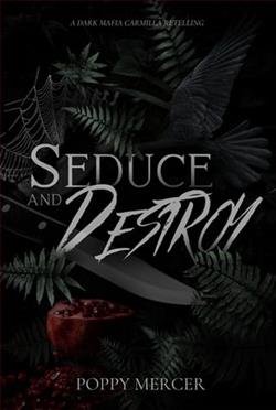 Cover of novel: Seduce & Destroy