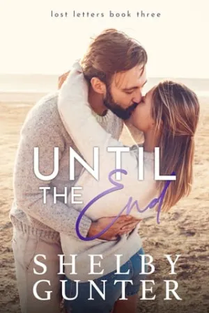 Until the End (The Lost Letters #3)
