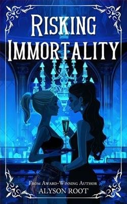 Cover of novel: Risking Immortality