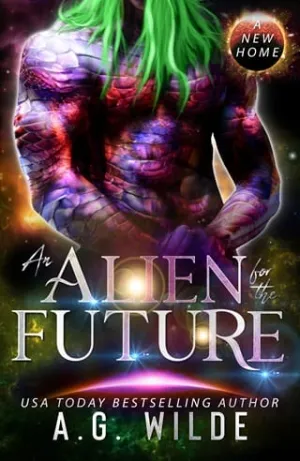 An Alien for the Future (New Home #3)