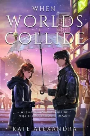 When Worlds Collide (Between Worlds #2)