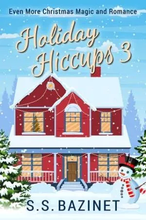 Even More Christmas Magic and Romance (Holiday Hiccups #3)