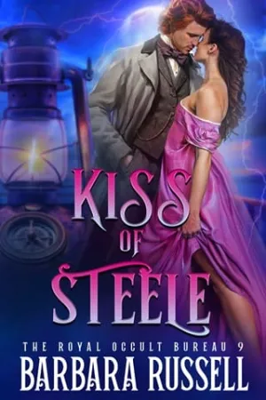 Kiss of Steele (The Royal Occult Bureau #9)
