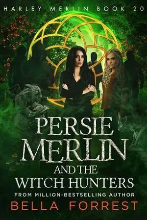 Harley Merlin 20: Persie Merlin and the Witch Hunters