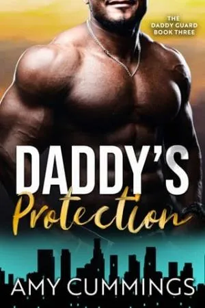 Daddy’s Protection (The Daddy Guard #3)