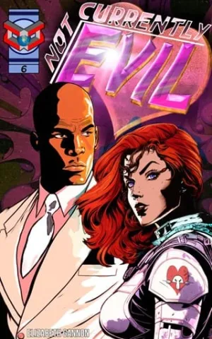 Not Currently Evil (Consortium of Chaos #6)