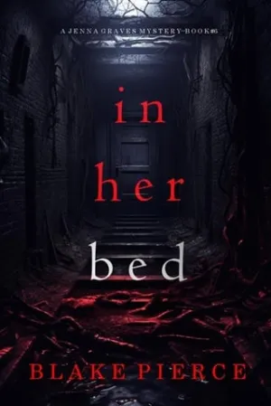 In Her Bed (Jenna Graves #6)