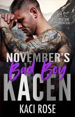 November's Bad Boy: Kacen