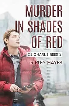 Murder in Shades of Red (DS Charlie Rees #3)